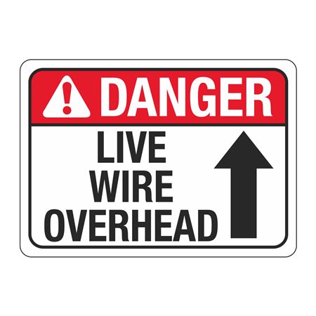 Danger Live Wire Overhead - 10" x 14" Sign
